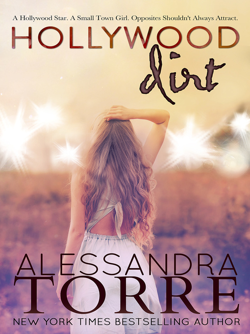 Title details for Hollywood Dirt by Alessandra Torre - Available